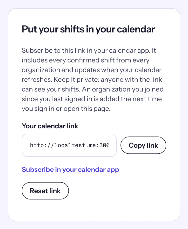 Put your shifts in your calendar: the private link, Copy link, Subscribe in your calendar app and Reset link